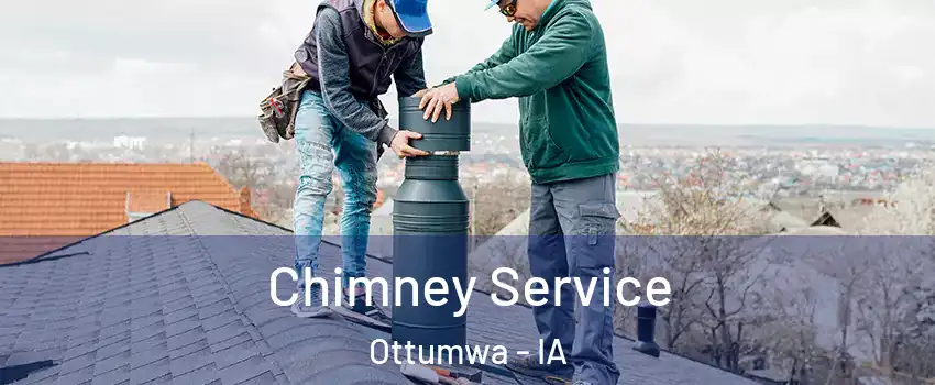  Chimney Service Ottumwa - IA